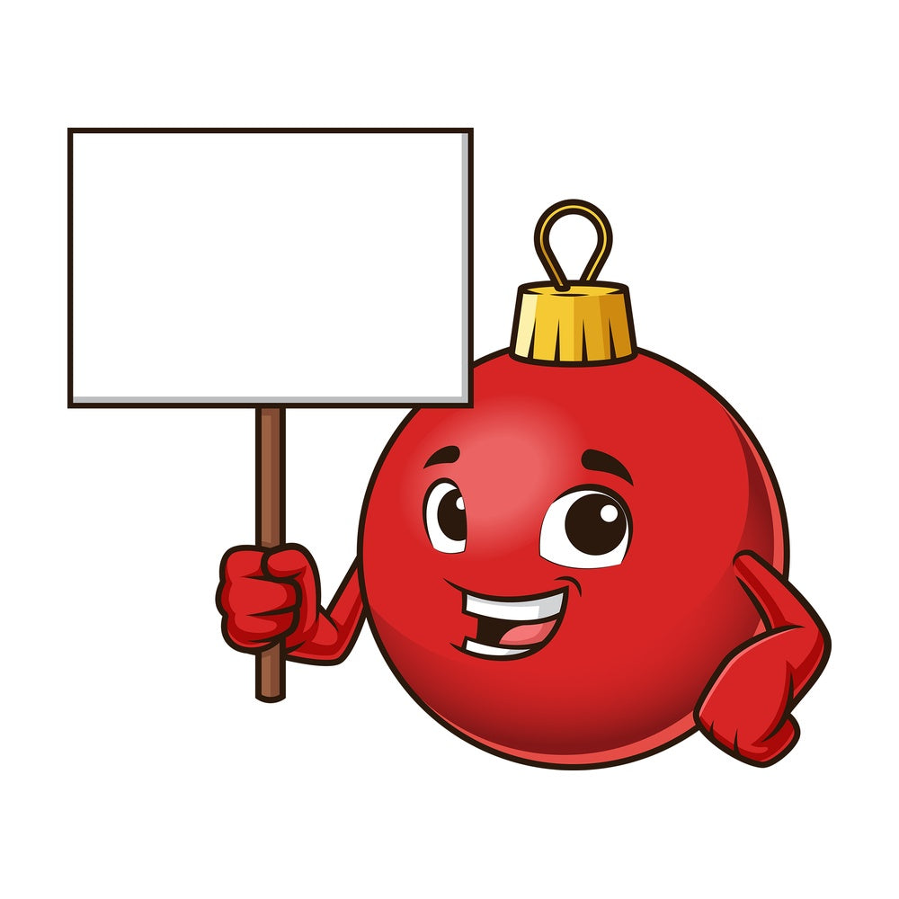 Christmas ball mascot blank sign. PNG - JPG and vector EPS (infinitely scalable).